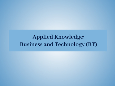Business and Technology (BT)