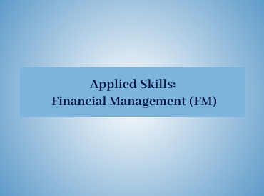 Financial Management (FM)