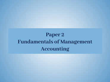 BA2 Fundamentals of Management Accounting
